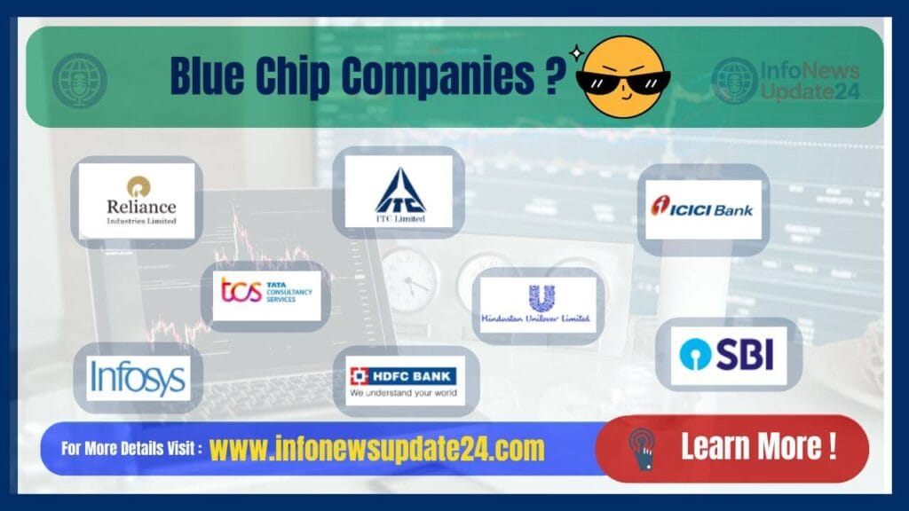 What is Blue Chip Companies